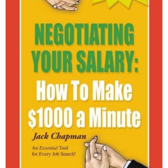 Negotiating Your Salary: How To Make $1000 a Minute by Jack Chapman, M.A. NEW. - Picture 1 of 7